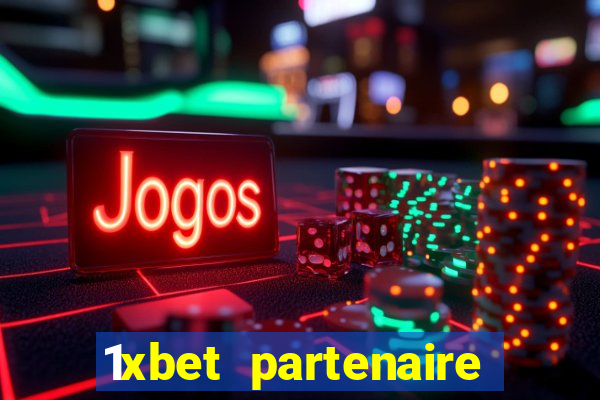 1xbet partenaire apk download